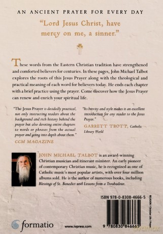 The Jesus Prayer: A Cry for Mercy, a Path of Renewal - John Michael Talbot [KSIĄŻKA]