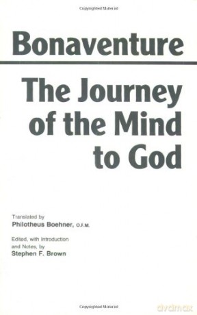 The Journey of the Mind to God (Hackett Classics) - Bonaventure [KSIĄŻKA]