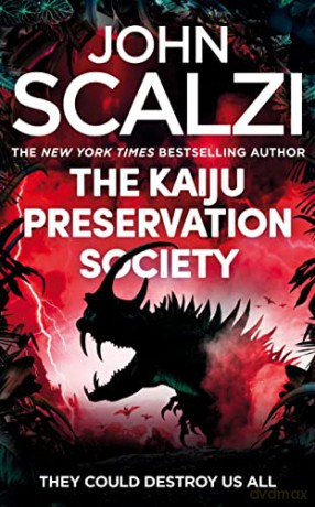 The Kaiju Preservation Society - John Scalzi [KSIĄŻKA]