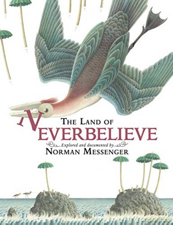 The Land of Neverbelieve - Norman Messenger [KSIĄŻKA]