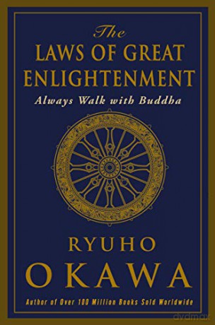 The Laws of Great Enlightenment: Always Walk with Buddha - Ryuho Okawa [KSIĄŻKA]