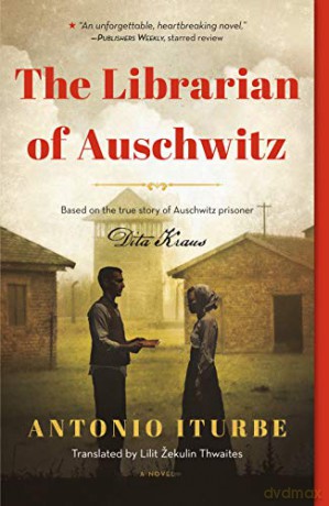 The Librarian of Auschwitz (Special Edition) - Antonio Iturbe [KSIĄŻKA]