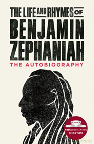 The Life and Rhymes of Benjamin Zephaniah: The Autobiography - Benjamin Zephaniah [KSIĄŻKA]