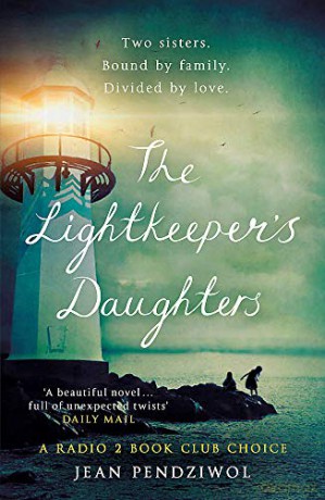 The Lightkeeper's Daughters: A Radio 2 Book Club Choice - Jean Pendziwol [KSIĄŻKA]