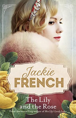 The Lily and the Rose (Miss Lily, #2) - Jackie French [KSIĄŻKA]