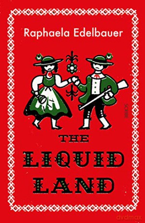 The Liquid Land - Raphaela Edelbauer [KSIĄŻKA]