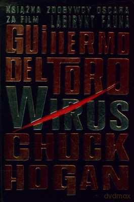 Wirus 1 - Guillermo Del Toro, Chuck Hogan [KSIĄŻKA]
