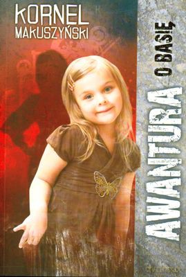 Awantura O Basię - Kornel Makuszyński [KSIĄŻKA]