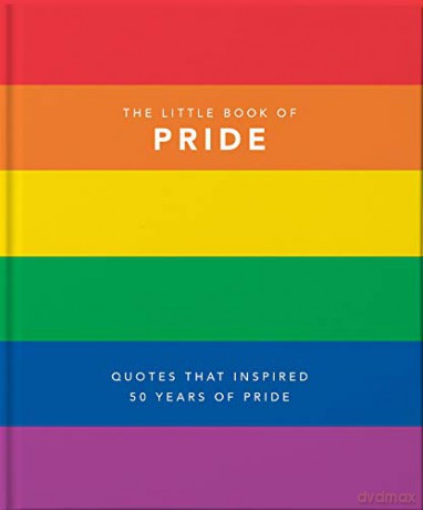 The Little Book of Pride: Quotes to live by: 1 - Orange Hippo! [KSIĄŻKA]