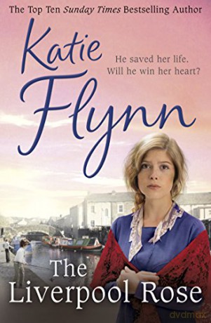 The Liverpool Rose: A Liverpool Family Saga - Katie Flynn [KSIĄŻKA]