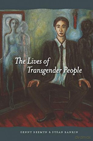 The Lives of Transgender People - Brett Genny Beemyn [KSIĄŻKA]
