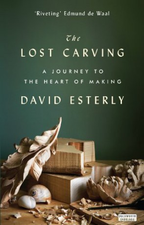 The Lost Carving - David Esterly [KSIĄŻKA]