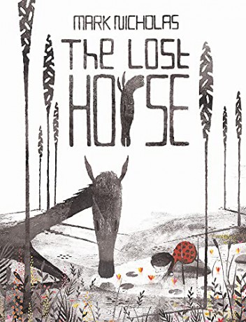 The Lost Horse: Mark Nicholas - Mark Nicholas [KSIĄŻKA]
