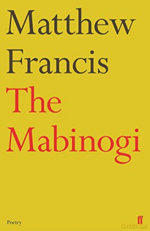 The Mabinogi (Faber Poetry) - Matthew Francis [KSIĄŻKA]
