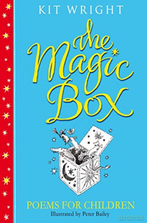 The Magic Box: Poems For Children - Kit Wright [KSIĄŻKA]