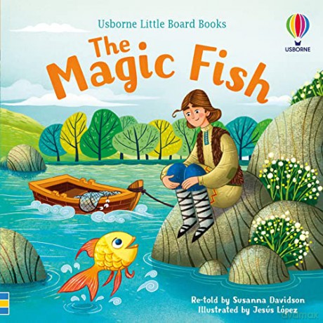 The Magic Fish (Little Board Books) - Lesley Sims [KSIĄŻKA]