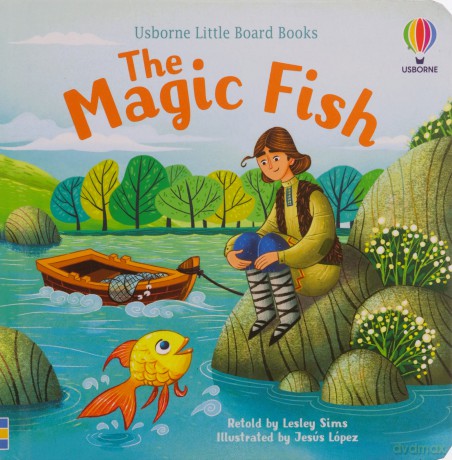 The Magic Fish (Little Board Books) - Lesley Sims [KSIĄŻKA]