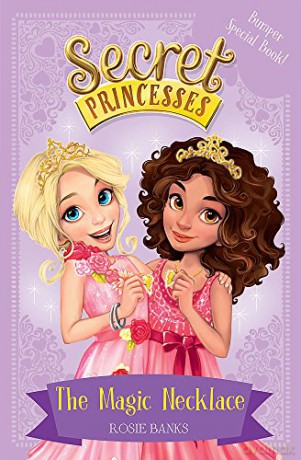 The Magic Necklace - Bumper Special Book!: Book 1 (Secret Princesses) - Rosie Banks [KSIĄŻKA]