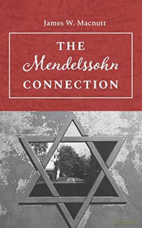 The Mendelssohn Connection - James W. Macnutt [KSIĄŻKA]