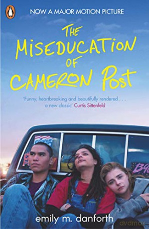 The Miseducation of Cameron Post: Film Tie-In - Emily Danforth [KSIĄŻKA]