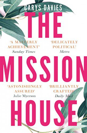 The Mission House - Carys Davies [KSIĄŻKA]