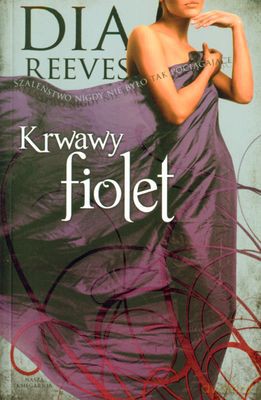 Krwawy Fiolet - Dia Reeves [KSIĄŻKA]