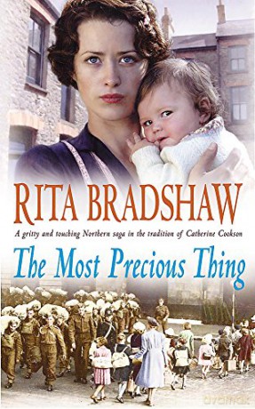 The Most Precious Thing: One night. A lifetime of consequences. - Rita Bradshaw [KSIĄŻKA]