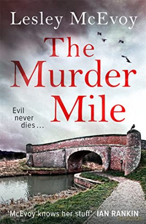 The Murder Mile: The unmissable British crime thriller (The Dr Jo McCready Mysteries) - Lesley McEvoy [KSIĄŻKA]
