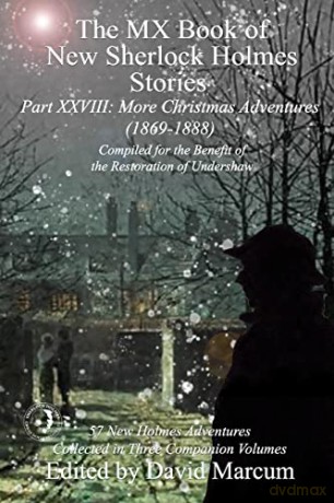 The MX Book of New Sherlock Holmes Stories Part XXVIII: More Christmas Adventures (1869-1888) (28) - David Marcum [KSIĄŻKA]