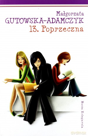 13 Poprzeczna Wyd.2011 - Małgorzata Adamczyk [KSIĄŻKA]