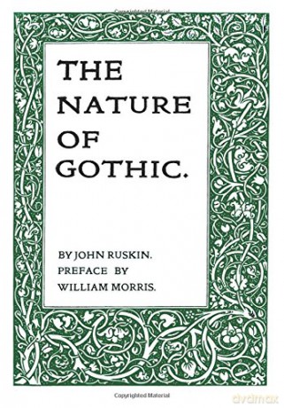 The Nature of Gothic - John Ruskin [KSIĄŻKA]