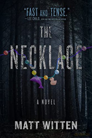 The Necklace: a grieving mother's quest for justice - Matt Witten [KSIĄŻKA]