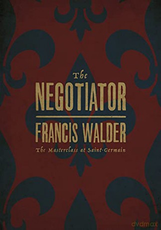 The Negotiator: The Masterclass at Saint-Germain - Francis Walder [KSIĄŻKA]