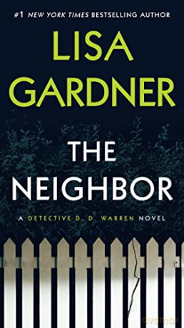 The Neighbor: A Detective D. D. Warren Novel: 3 - Lisa Gardner [KSIĄŻKA]