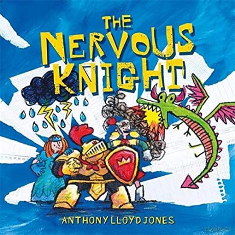 The Nervous Knight: A Story about Overcoming Worries and Anxiety - Lloyd Jones [KSIĄŻKA]
