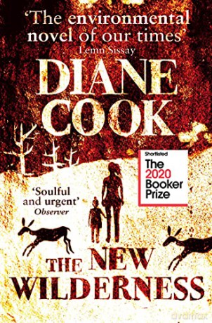 The New Wilderness: SHORTLISTED FOR THE BOOKER PRIZE 2020 - Diane Cook [KSIĄŻKA]