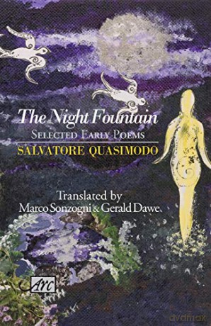 The Night Fountain: Selected Early Poems (Arc Translations) - Salvatore Quasimodo [KSIĄŻKA]
