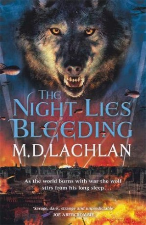 The Night Lies Bleeding - M.D. Lachlan [KSIĄŻKA]