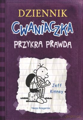 Dziennik Cwaniaczka Tom 5. Przykra Prawda - Jeff Kinney [KSIĄŻKA]