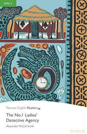 The No.1 Ladies' Detective Agency (Pearson English Graded Readers) - Alexander McCall Smith [KSIĄŻKA]