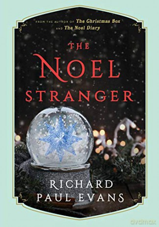 The Noel Stranger (Noel Collection) - Richard Paul Evans [KSIĄŻKA]
