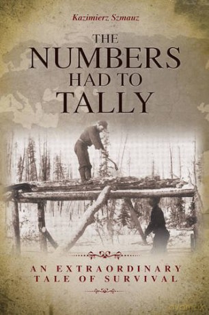 The Numbers Had to Tally - Kazimierz Szmauz [KSIĄŻKA]