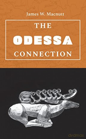 The Odessa Connection - James W. Macnutt [KSIĄŻKA]