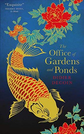 The Office of Gardens and Ponds - Didier Decoin [KSIĄŻKA]