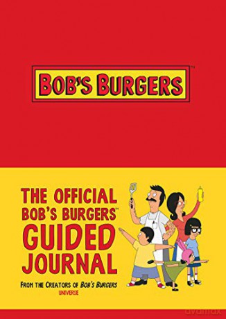 The Official Bob's Burgers Guided Journal - Fox 20th Century [KSIĄŻKA]