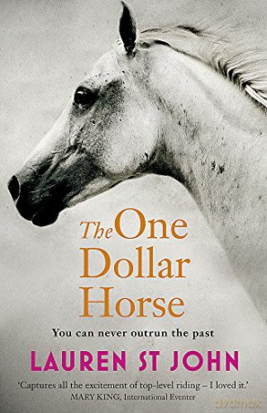 The One Dollar Horse: Book 1 - Lauren St John [KSIĄŻKA]