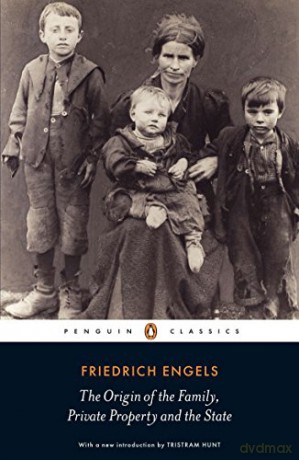 The Origin of the Family, Private Property and the State (Penguin Classics) - Friedrich Engels [KSIĄŻKA]