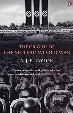 The Origins of the Second World War - Professor A J P Taylor [KSIĄŻKA]