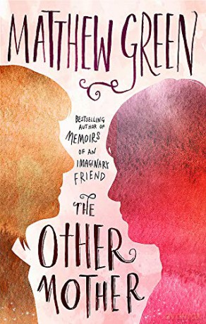 The Other Mother - Matthew Green [KSIĄŻKA]