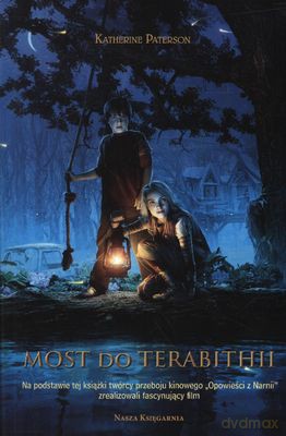 Most Do Terabithii - Katherine Paterson [KSIĄŻKA]
